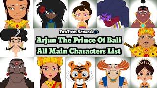 Arjun : The Prince Of Bali All Characters List  // By FunTn Network