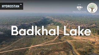 Hydrostan - Badkhal Lake |  Faridabad | Haryana Water Story