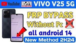 Vivo v25 5g frp Bypass Android 14 || Vivo v25 5g google account Lock remove without Pc _ 31_08_24