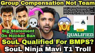 Caster on SouL Qualified ? SouL Ninja & Mavi T1 Troll Big Statement On Sus Team Ban & Compensation