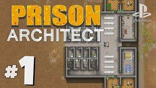 Prison Architect PS4 - Ep. 1 - Cell Block and Offices! - Prison Architect PS4 Gameplay [Sponsored]