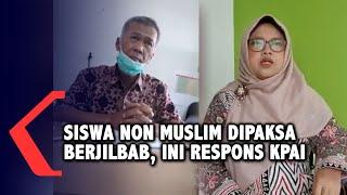 Siswa Non Muslim Dipaksa Berjilbab, Ini Respons KPAI