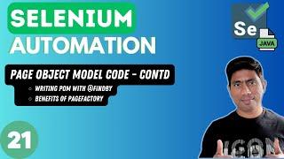 #21 - Page Object Model with PageFactory and @FindBy in Selenium with Java - 2024 series
