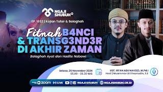 FITNAH B4NC1 & TRANSG3ND3R DI AKHIR ZAMAN ~ Balaghah Ayat dan Hadits Nabawi