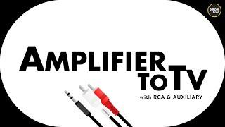 How to Connect Amplifier to TV
