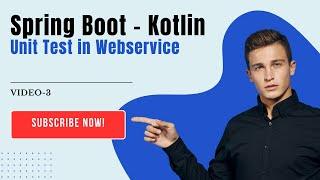 Sprint Boot - Kotlin | Unit Testing in Web Service