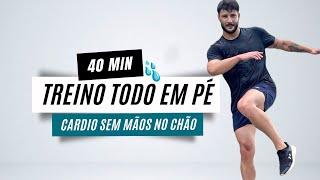 Dia 10 Buscando o Balde - TREINO CARDIO EM PÉ 40 MIN para queimar gordura SEM MÃOS NO CHÃO