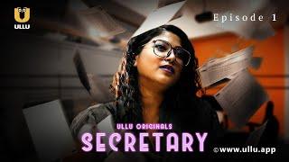 Ladke Ne Dost Ko Bataya Office Ka Raaz | Secretary | Episode - 01 | Subscribe Ullu App