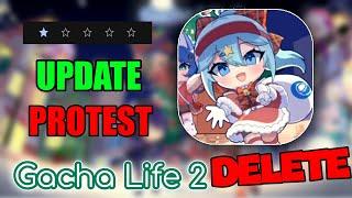 GACHA LIFE 2: UPDATE IN PROTEST