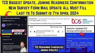 TCS Biggest Update, Again Fill New Joining Reediness Confirmation Survey Form Previous Got Cancelled