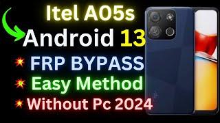 Itel A05s FRP Bypass Android 13 Without PC | Itel A663lc FRP Bypass 2024 | Itel A05s google id