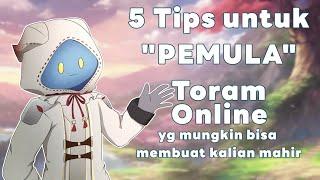 Tips Pemula & Newbie | Toram Online