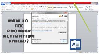 PRODUCT ACTIVATION FAILED IN MS OFFICE 2010 SOLUTION | Love Claire