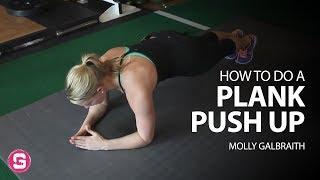 How To Do a Plank To Push up