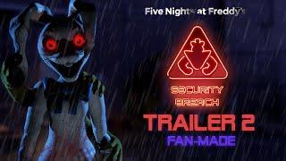 Five Nights At Freddy's: Security Breach - TRAILER 2 (Fan-Made)