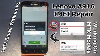 MTK Android Phone Lenovo A916 IMEI Repair Without PC