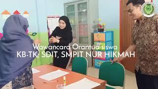 Wawancara Orangtua siswa di LPI Nur Hikmah