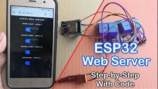 ESP32 Web Server! Control Any Appliances Remotely