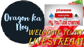 Oragon Ka Noy is going live!