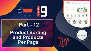 Laravel 9 E-Commerce - Product Sorting and Products Per Page