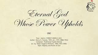 090 Eternal God Whose Power Upholds || SDA Hymnal || The Hymns Channel