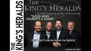 Good News, Chariot's A Comin (Lyrics) - King's Heralds