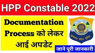 HP Police Constable Bharti Documentation Process 2022 को लेकर आई Update | Himachal Police Bharti