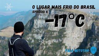 Caminhos do Sul - Episódio 4 "O lugar mais frio do Brasil"