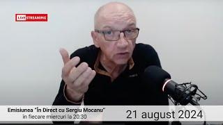 Tiesiogiai su Sergiu Mocanu nuo 2024 m. rugpjūčio 21 d