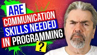 Do Software Developers Need Communication Skills?