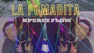 la pomadita VIDEO flow hp récords, kperez flow ️oficialreel️#rancha