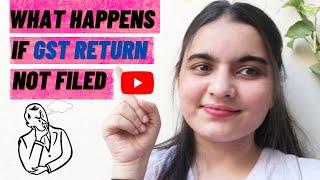 What happens if GST return not filed on time #gst #gstreturns #cleartax