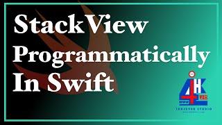 Basic Create StackView programmatically with Swift 5.2