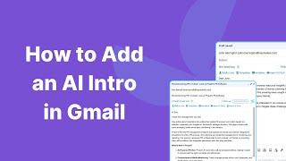 How to Create AI-Generated Personalized Intros with Propel in Gmail (Boost Response Rates 3-5x)