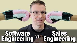 Is Sales Engineering the RIGHT FIT? Differences to Software Engineering 