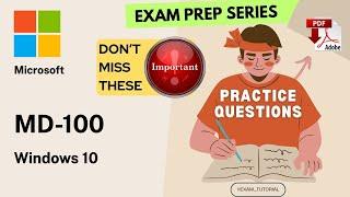 MD-100 Exam TutorialIMPORTANT TOPICS| Windows 10 MICROSOFT | Tips & Tricks | PDF