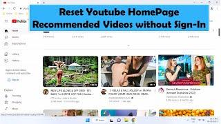 How to Reset Youtube HomePage Recommended Videos without Sign-In