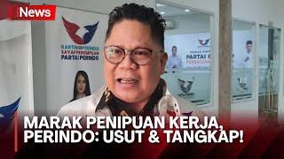 Perindo Desak Polisi Usut Tuntas Sindikat Penipuan Bermodus Pencet Like-Subscribe