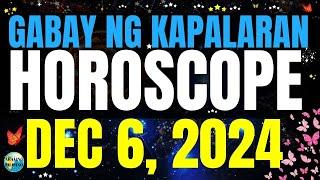 Horoscope Ngayong Araw December 6, 2024  Gabay ng Kapalaran Horoscope Tagalog #horoscopetagalog