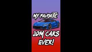 The BEST JDM Cars EVER!