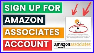 How To Sign Up For An Amazon Associates Program? [in 2024]