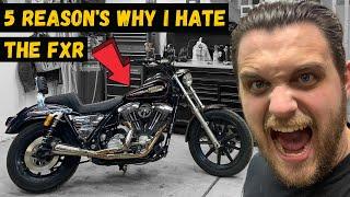 5 Reasons Why I Hate the Harley Davidson FXR