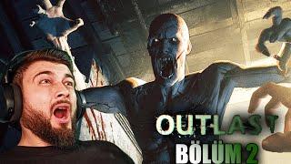 DELİLER HASTANESİNDE KALDIM | OUTLAST TÜRKÇE BÖLÜM 2