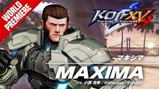 KOF XV｜MAXIMA｜Trailer #37【TEAM K´】