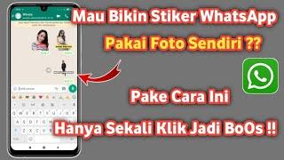 Cara membuat Stiker whatsapp Menggunakan foto sendiri | Termudah  !!