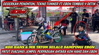 NEKATGunakan MESIN 2 TAK SENDIRI Tekno Tunner ft EBON Tembus 9 Detik  DIKELAS SUPER FFA MAX 500 CC