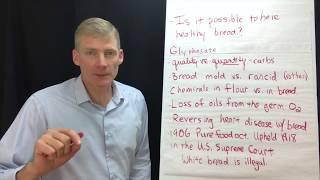 Bread reversing heart disease? How to make it healthy. History of bread destruction.