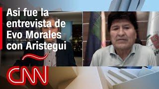 Entrevista a Evo Morales con Aristegui: “Hay un dictadura de la mentira”