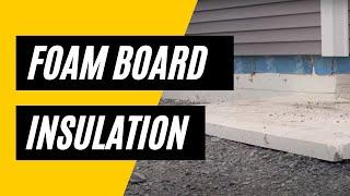 Foam Board Insulation Guide