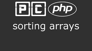 PHP beginners tutorial 33 - sorting arrays